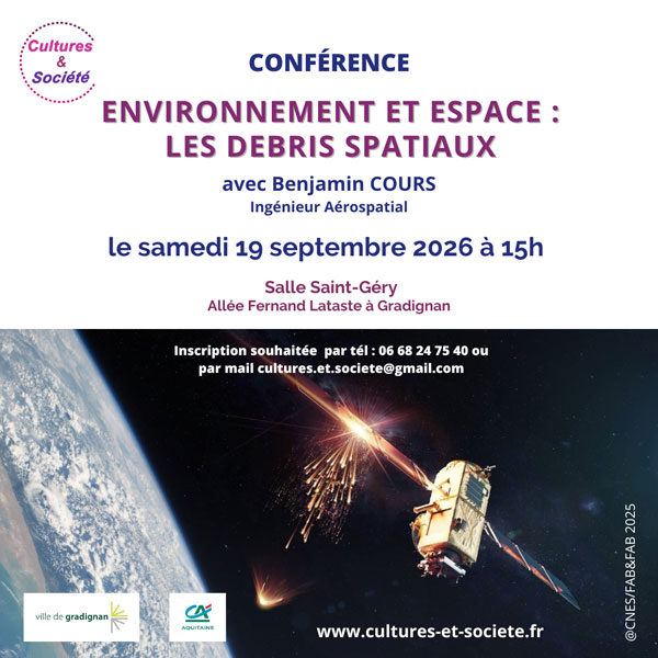 Visuel d'annonce de la conférence du 19 septembre 2026 sur les débris spatiaux avec Benjamin COURS, Ingénieur Aérospatial