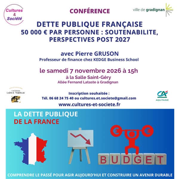 Visuel d'invitation à la conférence du 7 novembre 2026 à St Géry, Gradignan, sur le thème "Dette publique française. 50 000 € par personne : soutenabilité, perspectives post 2027" avec Pierre Gruson